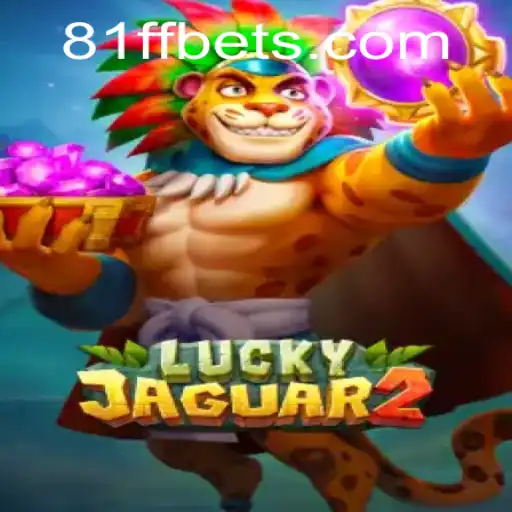 Descubra o Fascinante Mundo de Luckyjaguar2 com 81ff: Inovação e Estratégia em um Jogo Único